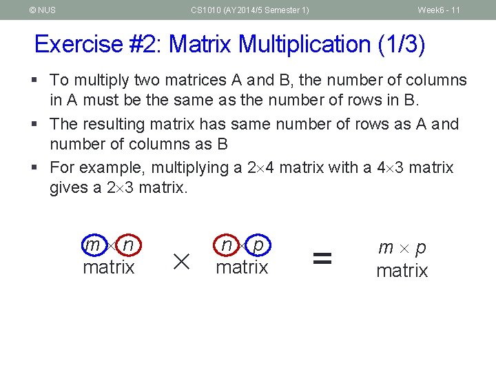 © NUS CS 1010 (AY 2014/5 Semester 1) Week 6 - 11 Exercise #2: