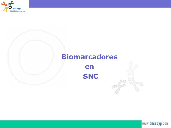 Biomarcadores en SNC 