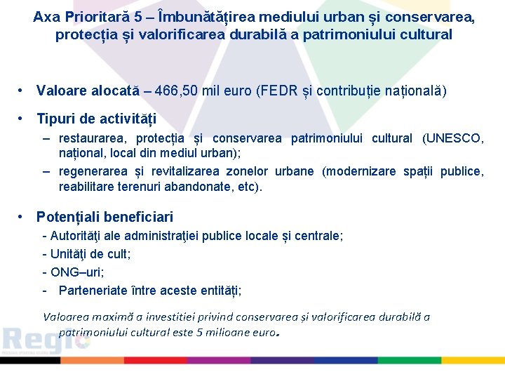 Axa Prioritară 5 – Îmbunătățirea mediului urban și conservarea, protecția și valorificarea durabilă a
