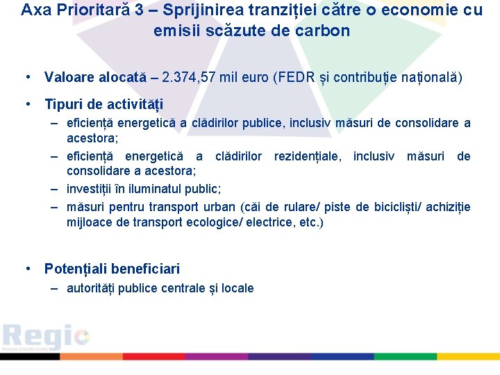 Axa Prioritară 3 – Sprijinirea tranziției către o economie cu emisii scăzute de carbon