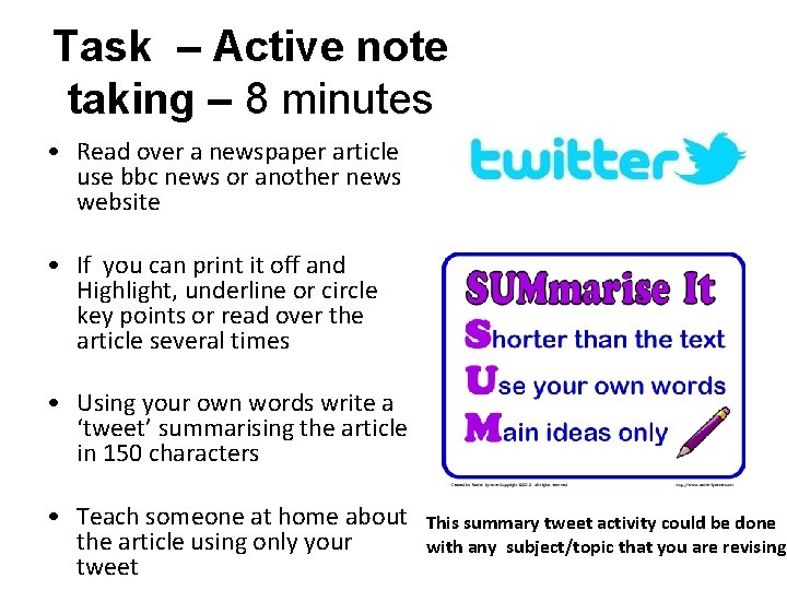 Task – Active note taking – 8 minutes • Read over a newspaper article