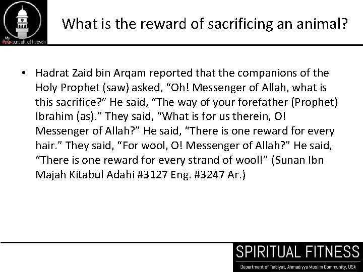What is the reward of sacrificing an animal? • Hadrat Zaid bin Arqam reported