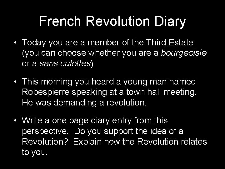 French Revolution Diary • Today you are a member of the Third Estate (you