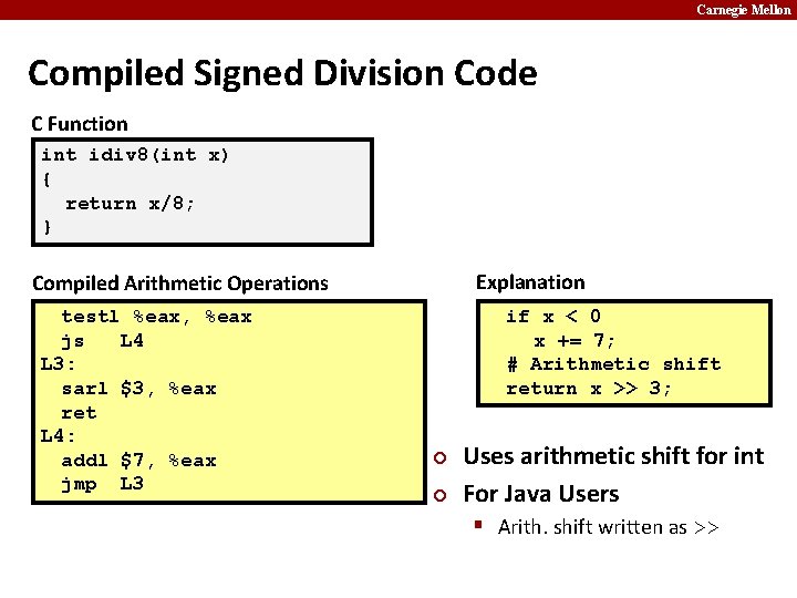 Carnegie Mellon Compiled Signed Division Code C Function int idiv 8(int x) { return