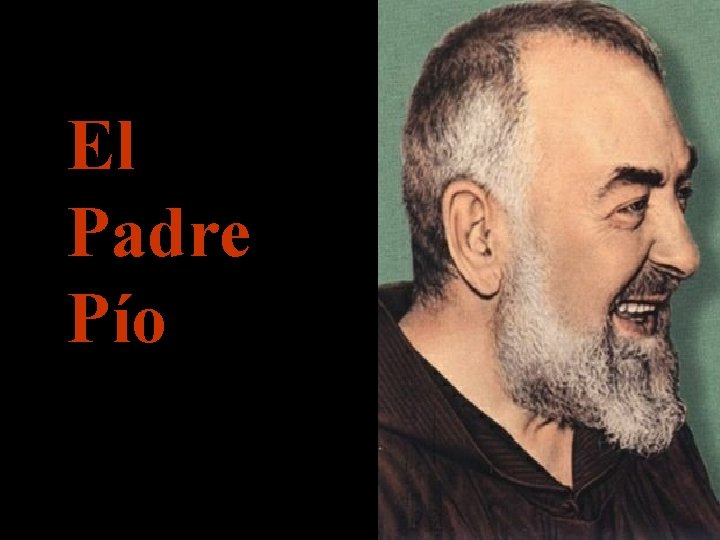 El Padre Pío 