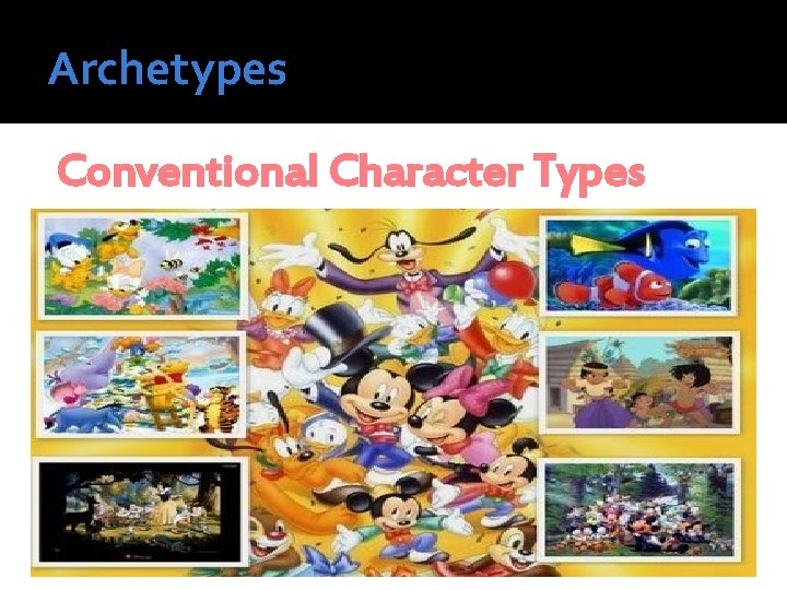 Archetypes Conventional Character Types 