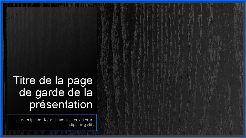 Titre de la page de garde de la présentation Lorem ipsum dolor sit amet,