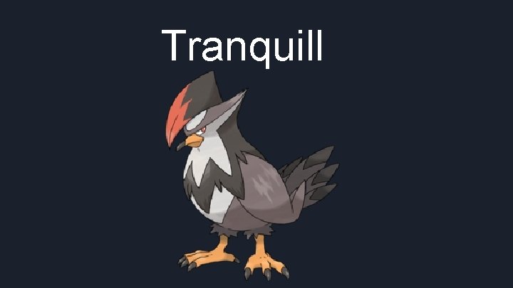 Tranquill 