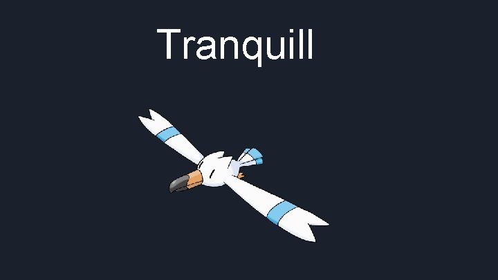 Tranquill 