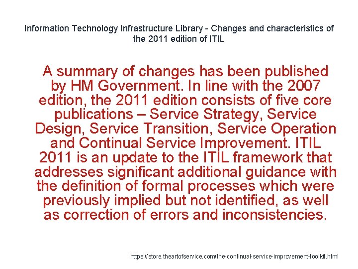 Information Technology Infrastructure Library - Changes and characteristics of the 2011 edition of ITIL