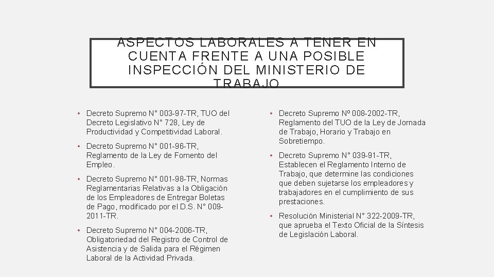 ASPECTOS LABORALES A TENER EN CUENTA FRENTE A UNA POSIBLE INSPECCIÓN DEL MINISTERIO DE