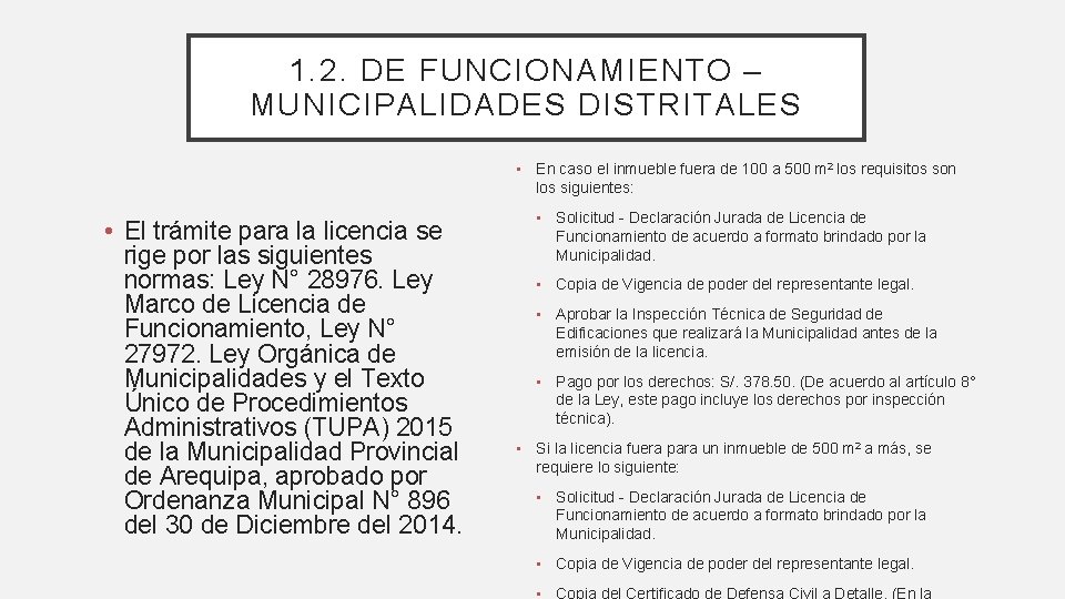 1. 2. DE FUNCIONAMIENTO – MUNICIPALIDADES DISTRITALES • En caso el inmueble fuera de 1. 2. DE FUNCIONAMIENTO – MUNICIPALIDADES DISTRITALES • En caso el inmueble fuera de