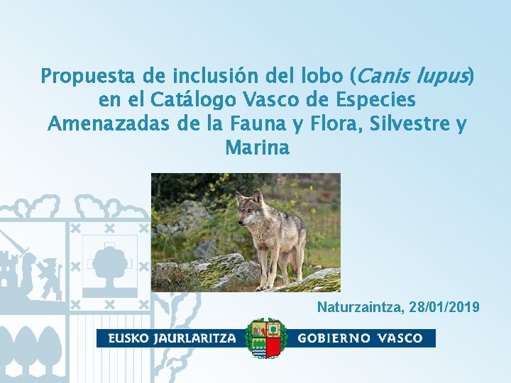 Propuesta de inclusión del lobo (Canis lupus) en el Catálogo Vasco de Especies Amenazadas