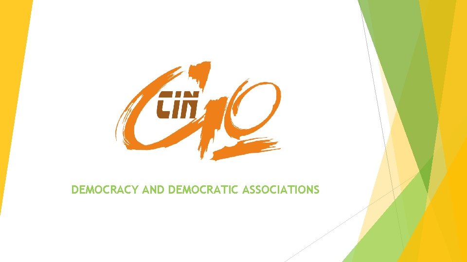 DEMOCRACY AND DEMOCRATIC ASSOCIATIONS 