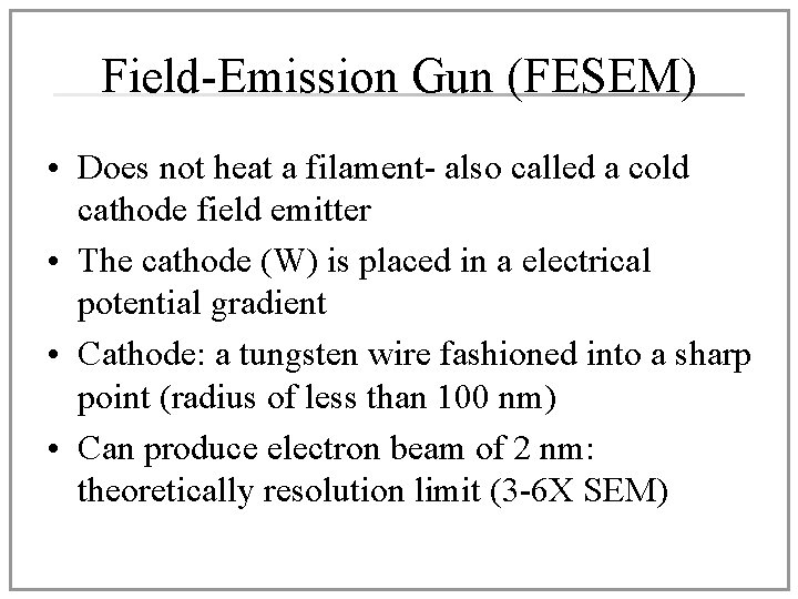 Scanning and Transmission Electron Microscopies Andrew van Bommel