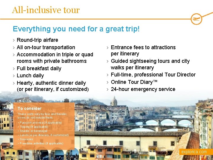 All-inclusive tour Everything you need for a great trip! › Round-trip airfare › All