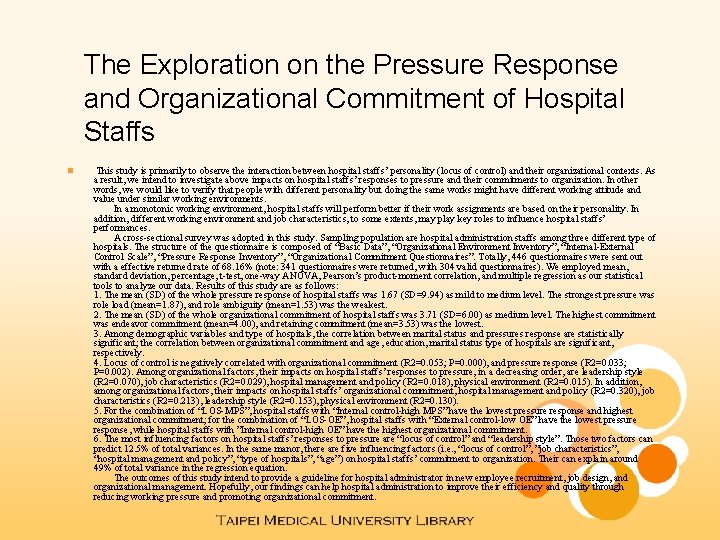 The Exploration on the Pressure Response and Organizational Commitment of Hospital Staffs n This