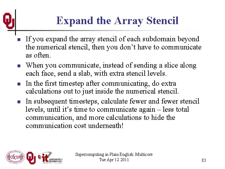 Expand the Array Stencil n n If you expand the array stencil of each