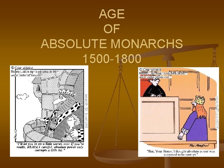 AGE OF ABSOLUTE MONARCHS 1500 -1800 