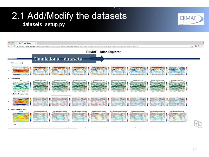 2. 1 Add/Modify the datasets_setup. py Simulations – datasets 14 
