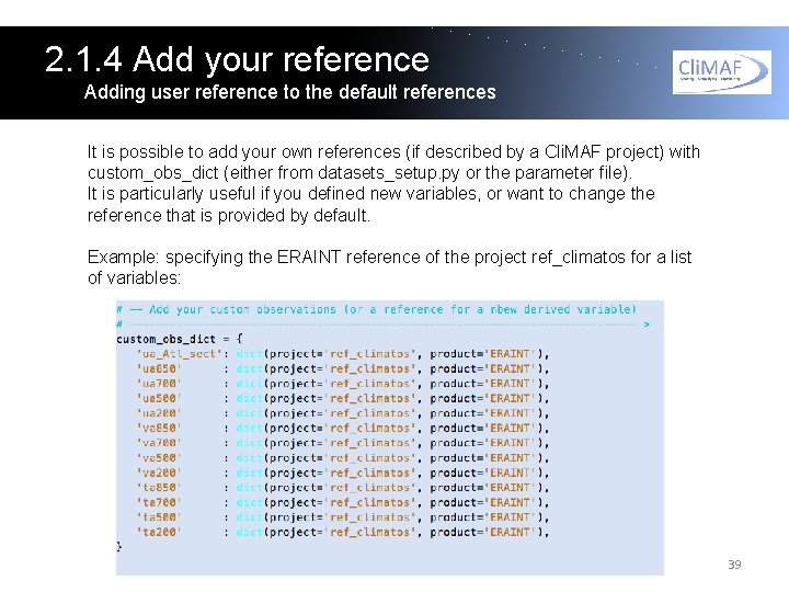 2. 1. 4 Add your reference Adding user reference to the default references It