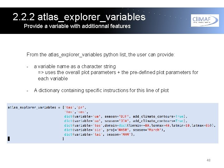 2. 2. 2 atlas_explorer_variables Provide a variable with additionnal features From the atlas_explorer_variables python