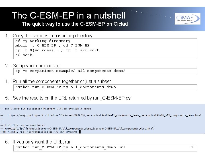 The C-ESM-EP in a nutshell The quick way to use the C-ESM-EP on Ciclad