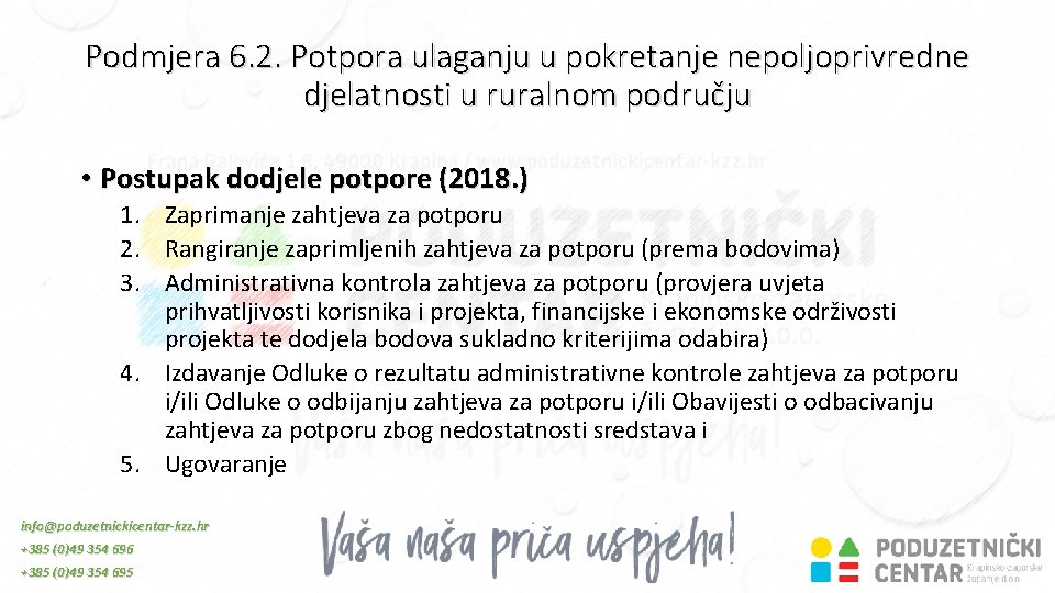 Podmjera 6. 2. Potpora ulaganju u pokretanje nepoljoprivredne djelatnosti u ruralnom području • Postupak