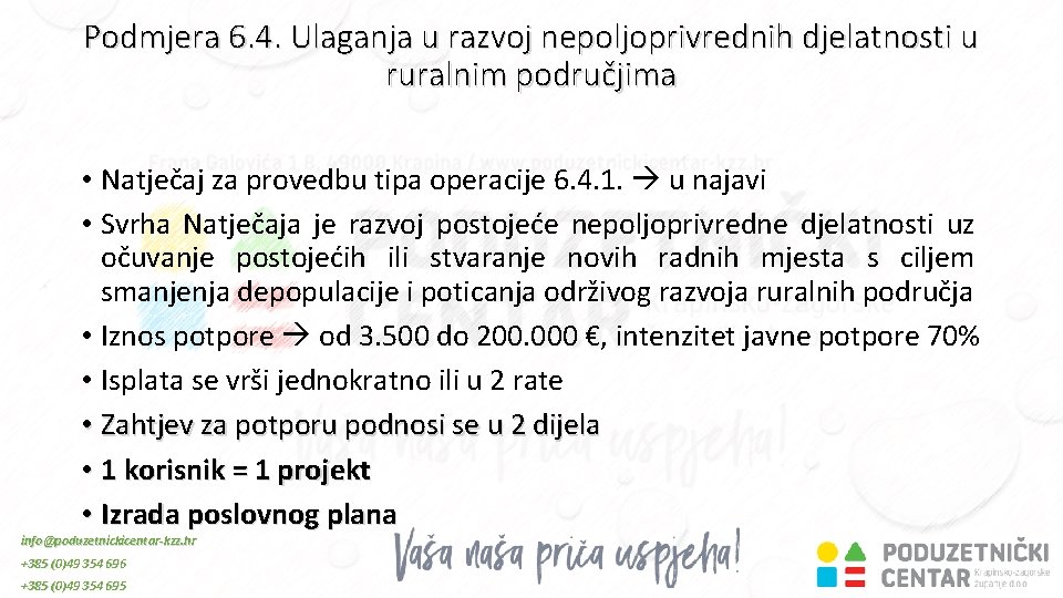 Podmjera 6. 4. Ulaganja u razvoj nepoljoprivrednih djelatnosti u ruralnim područjima • Natječaj za