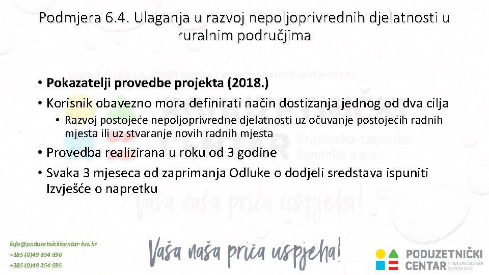 Podmjera 6. 4. Ulaganja u razvoj nepoljoprivrednih djelatnosti u ruralnim područjima • Pokazatelji provedbe