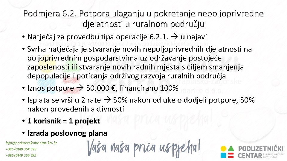 Podmjera 6. 2. Potpora ulaganju u pokretanje nepoljoprivredne djelatnosti u ruralnom području • Natječaj