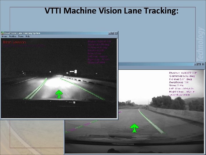 VTTI Machine Vision Lane Tracking: 