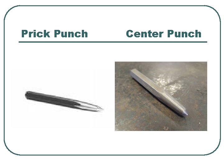 Prick Punch Center Punch 