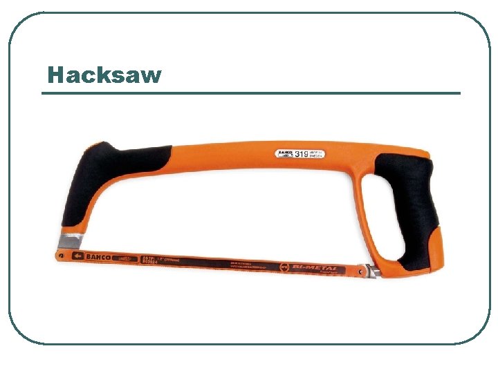 Hacksaw 