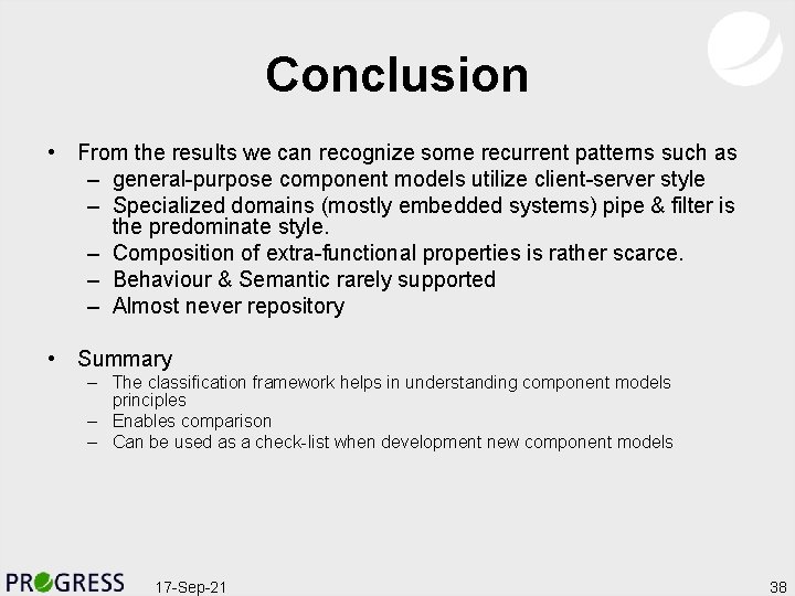 Conclusion • From the results we can recognize some recurrent patterns such as –