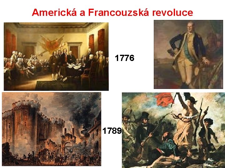 Americká a Francouzská revoluce 1776 1789 