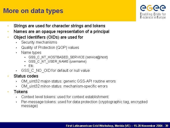 More on data types • • • Strings are used for character strings and