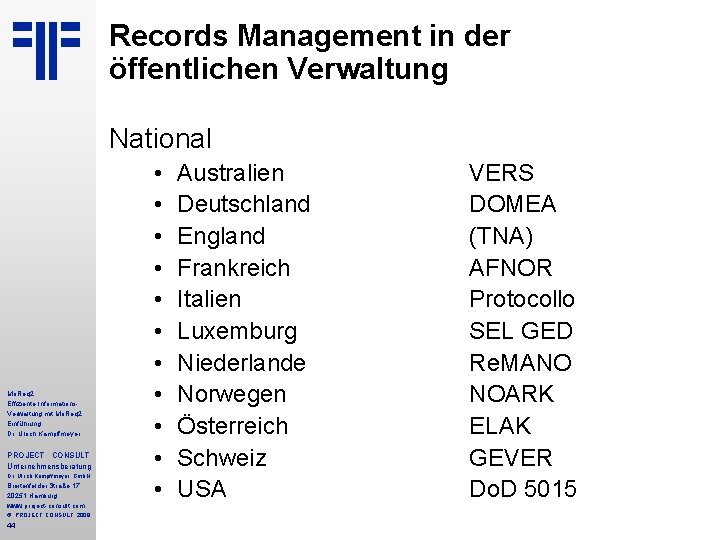 Records Management in der öffentlichen Verwaltung National Mo. Req 2 Effiziente Informations. Verwaltung mit