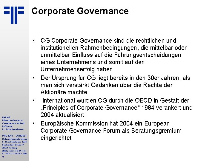 Corporate Governance Mo. Req 2 Effiziente Informations. Verwaltung mit Mo. Req 2 Einführung Dr.