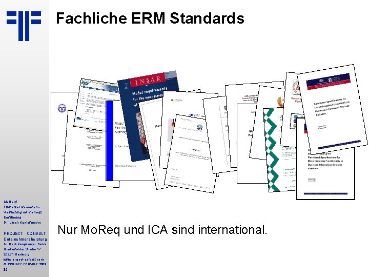 Fachliche ERM Standards Mo. Req 2 Effiziente Informations. Verwaltung mit Mo. Req 2 Einführung