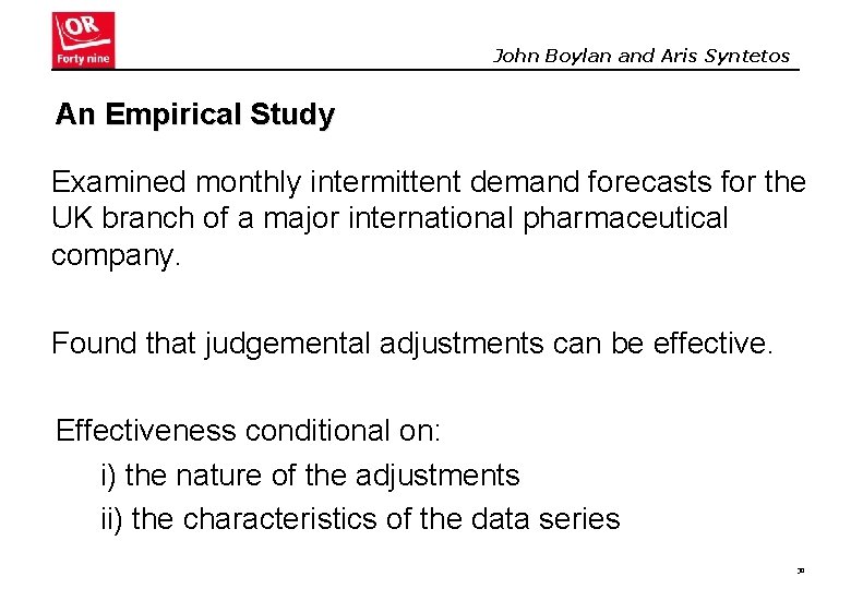 John Boylan and Aris Syntetos An Empirical Study Examined monthly intermittent demand forecasts for