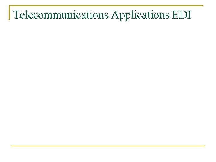 Telecommunications Applications EDI 42 