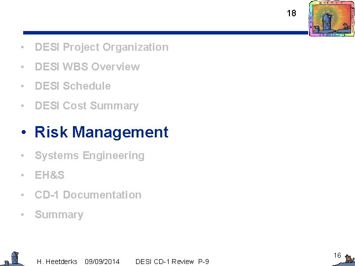 18 • DESI Project Organization • DESI WBS Overview • DESI Schedule • DESI
