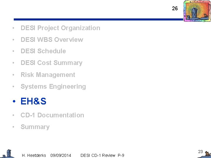 26 • DESI Project Organization • DESI WBS Overview • DESI Schedule • DESI