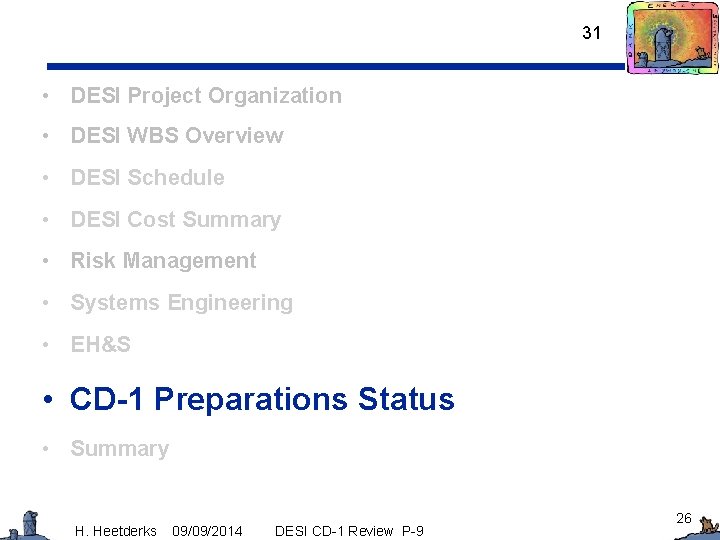 31 • DESI Project Organization • DESI WBS Overview • DESI Schedule • DESI