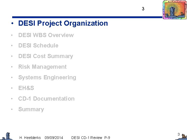 3 • DESI Project Organization • DESI WBS Overview • DESI Schedule • DESI