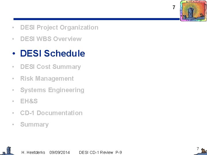 7 • DESI Project Organization • DESI WBS Overview • DESI Schedule • DESI