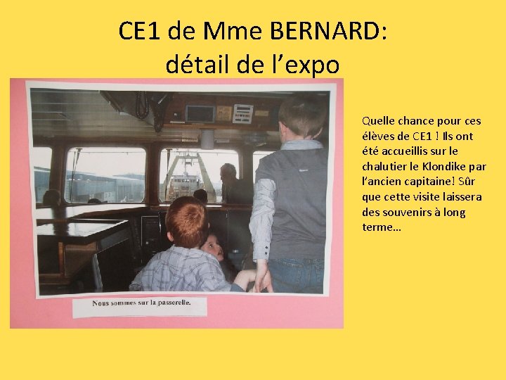 CE 1 de Mme BERNARD: détail de l’expo Quelle chance pour ces élèves de