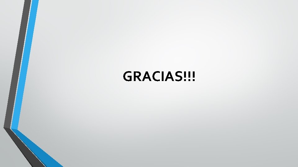 GRACIAS!!! GRACIAS!!!