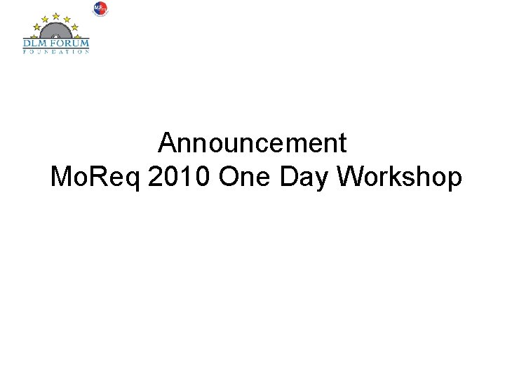 Announcement Mo. Req 2010 One Day Workshop 